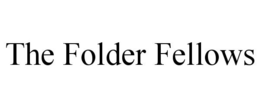 THE FOLDER FELLOWS trademark
