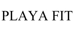 PLAYA FIT trademark
