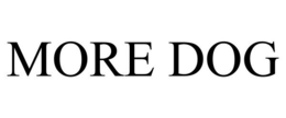 MORE DOG trademark