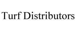 TURF DISTRIBUTORS trademark