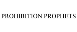 PROHIBITION PROPHETS trademark