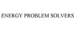 ENERGY PROBLEM SOLVERS trademark