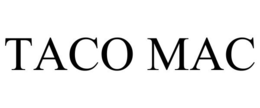 TACO MAC trademark