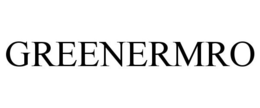 GREENERMRO trademark
