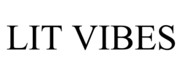 LIT VIBES trademark