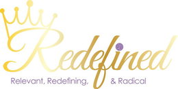 REDEFINED RELEVANT, REDEFINING, & RADICAL trademark