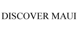 DISCOVER MAUI trademark