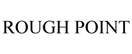 ROUGH POINT trademark