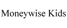 MONEYWISE KIDS trademark