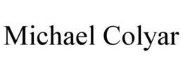 MICHAEL COLYAR trademark