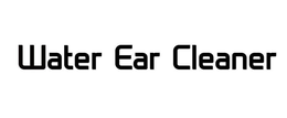 WATER EAR CLEANER trademark