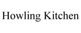 HOWLING KITCHEN trademark