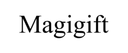 MAGIGIFT trademark