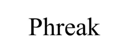 PHREAK trademark