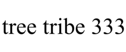 TREE TRIBE 333 trademark