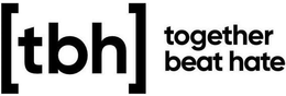 [TBH] TOGETHER BEAT HATE trademark