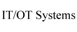 IT/OT SYSTEMS trademark