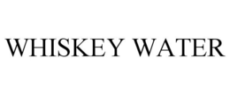 WHISKEY WATER trademark