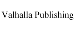 VALHALLA PUBLISHING trademark