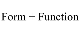 FORM + FUNCTION trademark