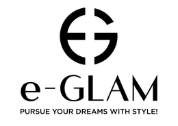 EG E-GLAM PURSUE YOUR DREAMS WITH STYLE! trademark