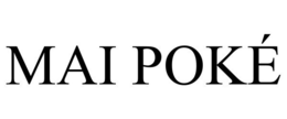 MAI POKÉ trademark