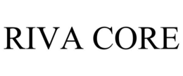 RIVA CORE trademark
