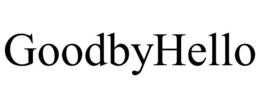 GOODBYHELLO trademark