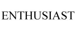 ENTHUSIAST trademark