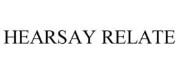 HEARSAY RELATE trademark