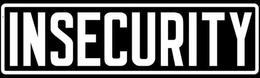 INSECURITY trademark