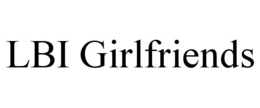 LBI GIRLFRIENDS trademark