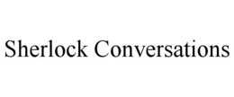 SHERLOCK CONVERSATIONS trademark