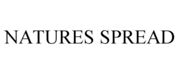NATURES SPREAD trademark