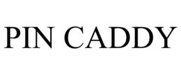 PIN CADDY trademark