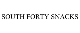 SOUTH FORTY SNACKS trademark
