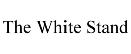 THE WHITE STAND trademark