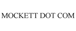 MOCKETT DOT COM trademark