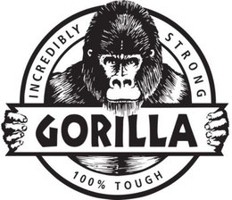 GORILLA INCREDIBLY STRONG 100% TOUGH trademark