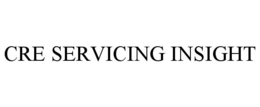CRE SERVICING INSIGHT trademark