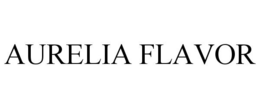 AURELIA FLAVOR trademark