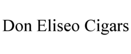 DON ELISEO CIGARS trademark
