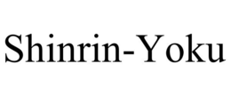 SHINRIN-YOKU trademark