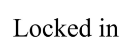 LOCKED IN trademark