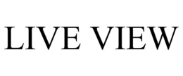 LIVE VIEW trademark