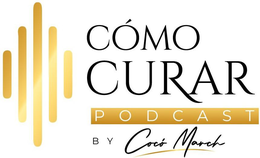 CÓMO CURAR PODCAST BY COCÓ MARCH trademark