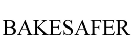 BAKESAFER trademark