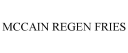MCCAIN REGEN FRIES trademark
