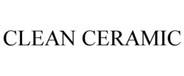 CLEAN CERAMIC trademark