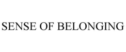 SENSE OF BELONGING trademark